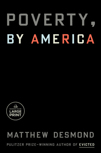 Poverty, by America - 9780593678541 by Matthew Desmond, 9780593678541