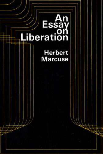 An Essay on Liberation by Herbert Marcuse, 9780807005958