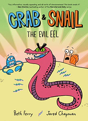 Crab and Snail: The Evil Eel (A Graphic Novel) - 9780062962201 by Beth Ferry, Jared Chapman