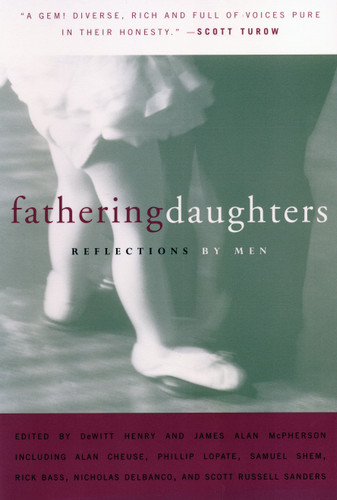 Fathering Daughters (Reflections by Men) by Dewitt Henry, 9780807062197
