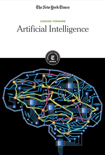 Artificial Intelligence - 9781642821369 by The New York Times Editorial Staff, 9781642821369