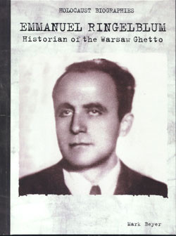 Emmanuel Ringelblum (Historian of the Warsaw Ghetto) by Mark Beyer, 9780823933754
