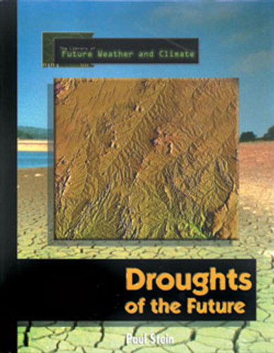 Droughts of the Future by Paul Stein, 9780823934119