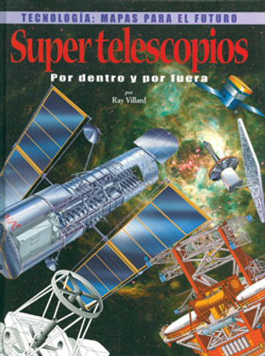Supertelescopios (Large Telescopes) by Ray Villard, 9780823961528