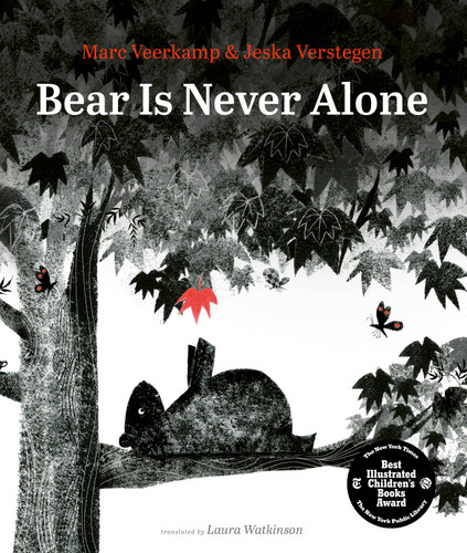 Bear Is Never Alone by Marc Veerkamp, Jeska Verstegen, Laura Watkinson, 9780802856036