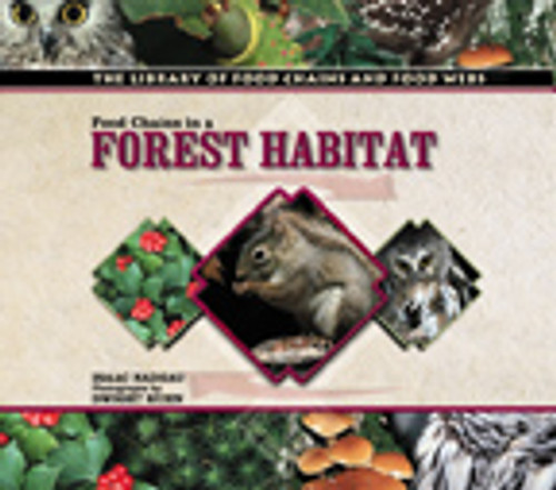 Food Chains in a Forest Habitat by Isaac Nadeau, 9781404278806 Food Chains in a Forest Habitat by Isaac Nadeau, 9781404278806