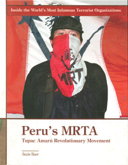 Peru's MRTA (Tupac Amaru Revolutionary Movement) by Suzie Baer, 9780823938247