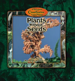 Plants Without Seeds by Elaine Pascoe, 9780823963140