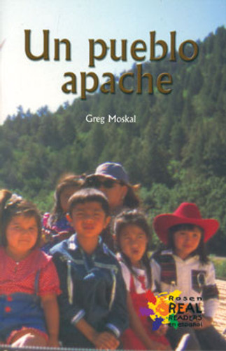 Un pueblo apache (An Apache Indian Community) by Greg Moskal, 9780823965120