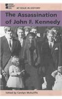 The Assassination of John F. Kennedy by Carolyn McAuliffe, Scott Cole, 9780737713558