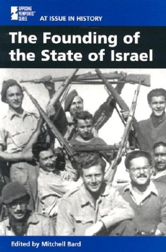 The Founding of the State of Israel by Mitchell Bard, 9780737713497