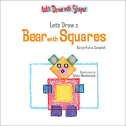 Let's Draw a Bear with Squares by Kathy Campbell, 9781404225015