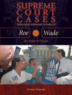 Roe v. Wade (The Right to Choose) by Simone Payment, 9780823940127