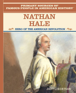 Nathan Hale (Hero of the American Revolution) by Jody Libertson, 9780823941179