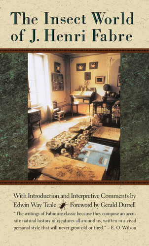 The Insect World of J. Henri Fabre by Jean-Henri Fabre, 9780807085134