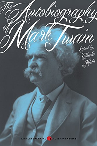 The Autobiography of Mark Twain (Deluxe Modern Classic) by Mark Twain, 9780062280824