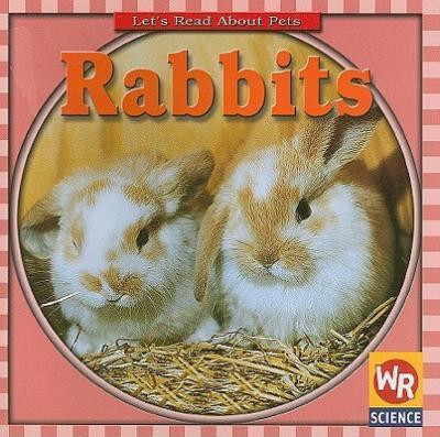 Rabbits - 9780836838497 by JoAnn Early Macken, 9780836838497