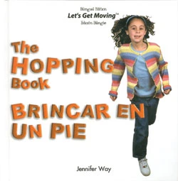 The Hopping Book / Brincar en un pie by Jennifer Way, 9781404275140