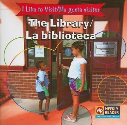 The Library / La biblioteca - 9780836846034 (Bilingual Edition) by Jacqueline Laks Gorman