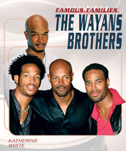 The Wayans Brothers by Katherine White, 9781404202658