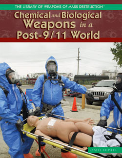 Chemical and Biological Weapons in a Post-9/11 World by Janell Broyles, 9781404202887