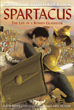 Spartacus - 9781404202405 by Rob Shone, Anita Ganeri, 9781404202405