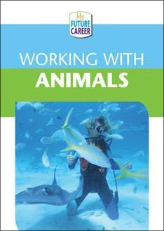 Working with Animals by Margaret McAlpine, 9780836842401