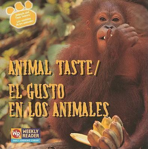 Animal Taste / El gusto en los animales by Kirsten Hall, 9780836848236