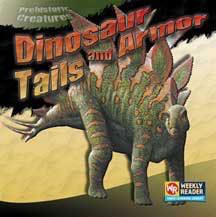 Dinosaur Tails and Armor by Joanne Mattern, 9780836848991