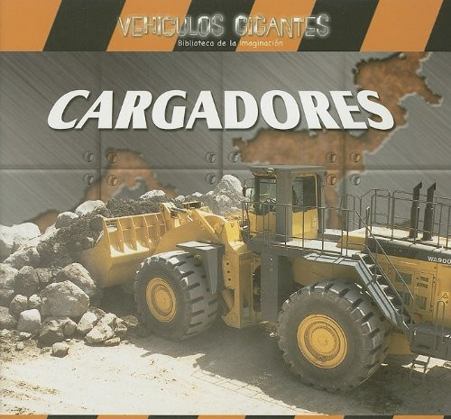 Cargadores (Giant Loaders) - 9780836859942 by Jim Mezzanotte, 9780836859942