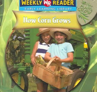 How Corn Grows - 9780836863376 by Joanne Mattern, 9780836863376