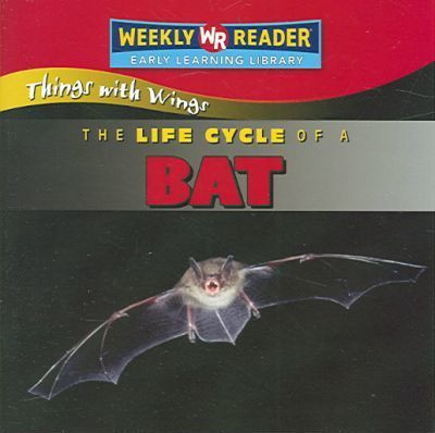 The Life Cycle of a Bat - 9780836863864 by JoAnn Early Macken, 9780836863864