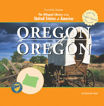 Oregon (Bilingual Edition) by Jennifer Way, 9781404231023