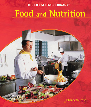 Food and Nutrition - 9781435832640 by Elizabeth Rose, 9781435832640