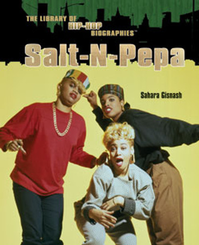 Salt-N-Pepa by Sahara Gisnash, 9781404205208 Salt-N-Pepa by Sahara Gisnash, 9781404205208