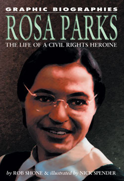 Rosa Parks - 9781404208643 by Rob Shone, Nick Spender, 9781404208643