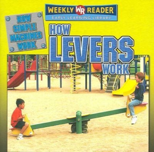 How Levers Work - 9780836873528 by Jim Mezzanotte