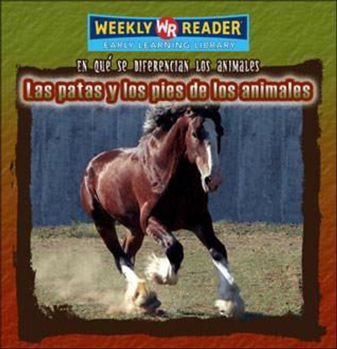 Las patas y los pies de los animales (Animal Feet and Legs) by Jonatha A. Brown, 9780836874143 Las patas y los pies de los animales (Animal Feet and Legs) by Jonatha A. Brown, 9780836874143