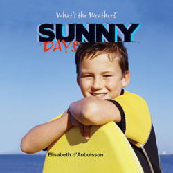 Sunny Days - 9781404236851 by Elisabeth D'Aubuisson, 9781404236851