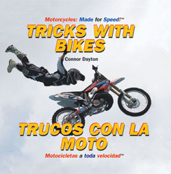 Tricks with Bikes / Trucos con la moto (Bilingual Edition) by Katie Franks, 9781404276154