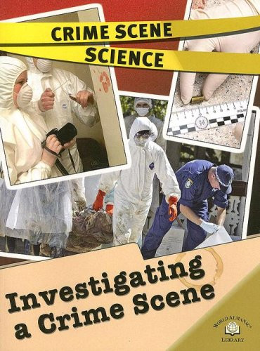 Investigating a Crime Scene - 9780836877144 by Brangien Davis, Lorraine Jean Hopping, 9780836877144