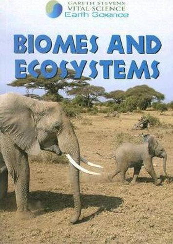 Biomes and Ecosystems - 9780836878721 by Brangien Davis
