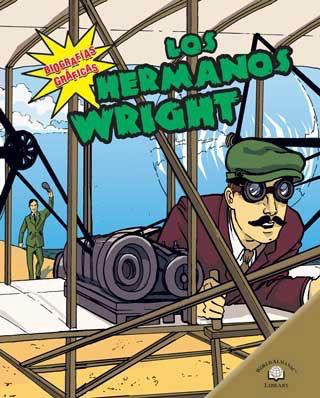 Los hermanos Wright (The Wright Brothers) (Spanish Edition) by Gretchen Will Mayo, Kerri O'Hern, 9780836878837