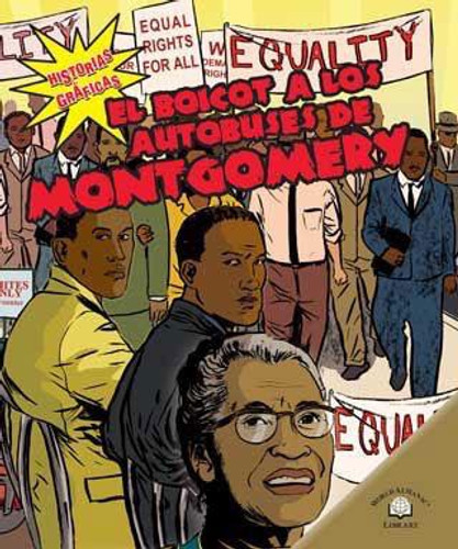El boicot a los autobuses de Montgomery (The Montgomery Bus Boycott) (Spanish Edition) by Francis Walsh, Kerri O'Hern, 9780836878950 El boicot a los autobuses de Montgomery (The Montgomery Bus Boycott) (Spanish Edition) by Francis Walsh, Kerri O'Hern, 9780836878950