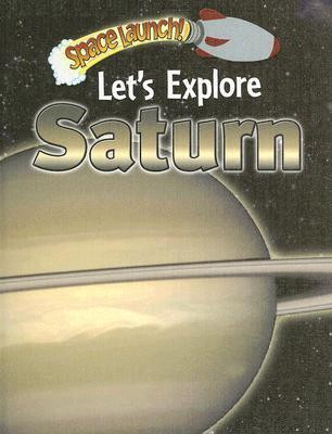 Let's Explore Saturn by Helen Orme, David Orme, 9780836879469