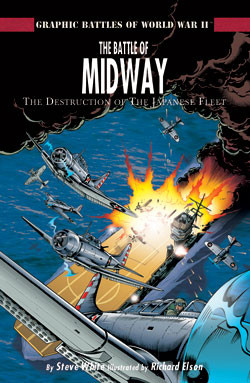 The Battle of Midway by Stephanie White, Richard Elson, 9781404207837