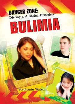 Bulimia - 9781404219977 by Stephanie Watson, 9781404219977