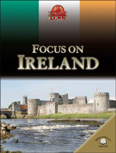 Focus on Ireland - 9780836867589 by Rob Bowden, Rolan Foley, 9780836867589 Focus on Ireland - 9780836867589 by Rob Bowden, Rolan Foley, 9780836867589