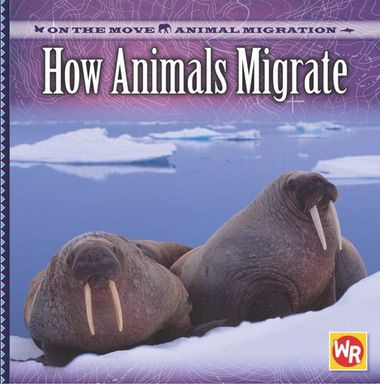 How Animals Migrate - 9780836884210 by Susan Labella, 9780836884210