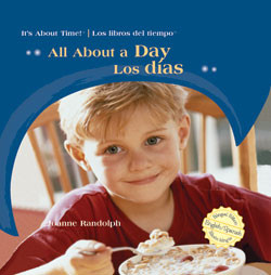 All About a Day / Los días by Joanne Randolph, 9781404276277